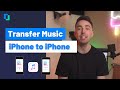 How To Transfer Music From IPhone To IPhone 2021 4 Ways 