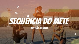 Sequência do Mete - Bregão Du Valle | Coreografia Kass'Art