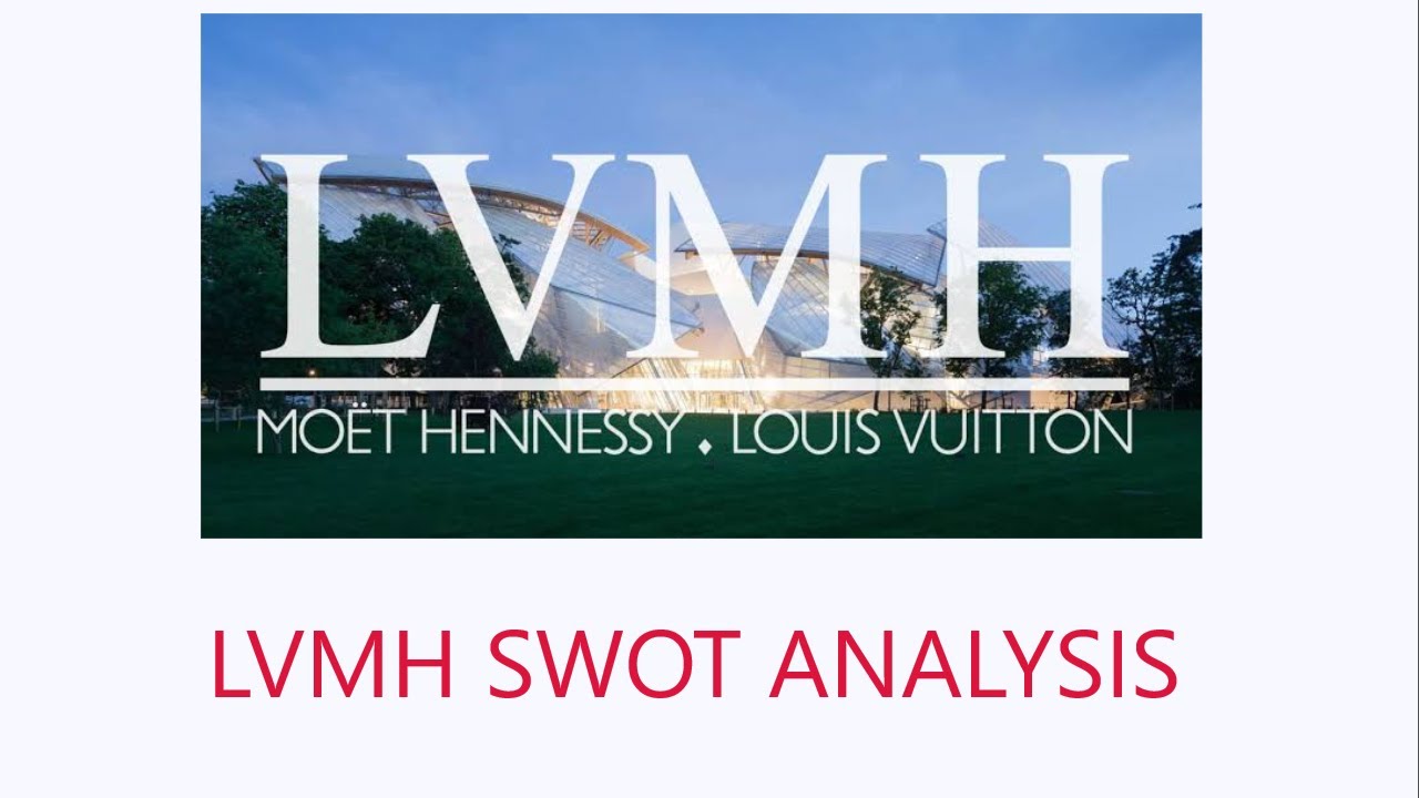 IVMH SWOT ANALYSIS, LVMH CASE STUDY, LVMH STORY