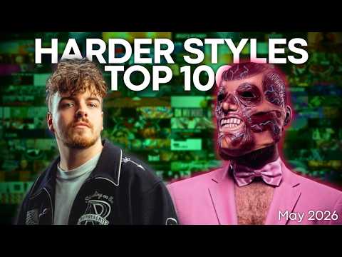 HARDER STYLES TOP 100 | BEST OF May 2026