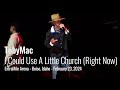 TobyMac In Concert - I Could Use A Little Church (Right Now) - New, Unreleased Song!