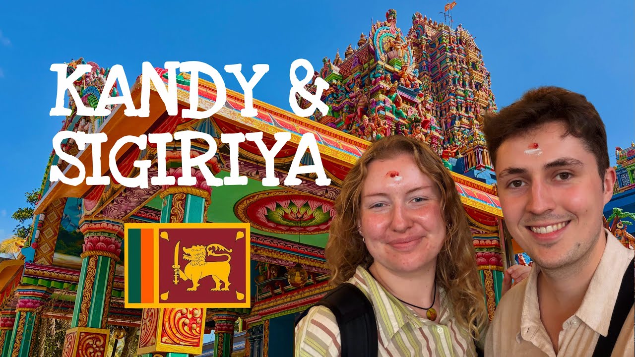 Kandy and Sigiriya: Backpacking Sri Lanka