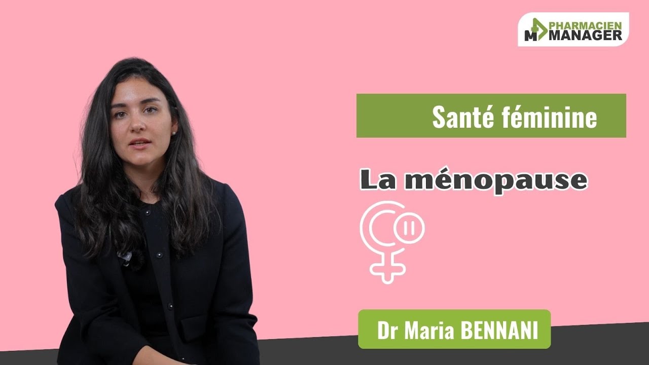 La ménopause Par Dr Maria BENNANI YouTube
