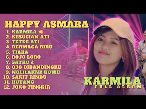 HAPPY ASMARA II KARMILA II TERBARU FULL ALBUM