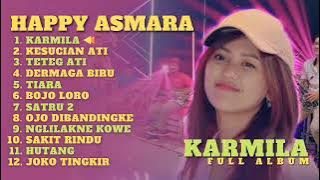 HAPPY ASMARA II KARMILA II TERBARU FULL ALBUM