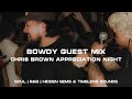 Bowdy Wednesday Link Up | Chris Brown Appreciation Night Guest Mix (LIVE)
