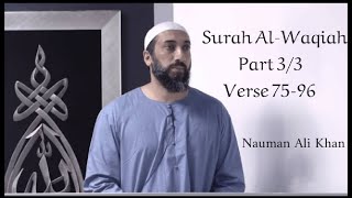 Surah Al-Waqiah | Part 3/3 | Nauman Ali Khan