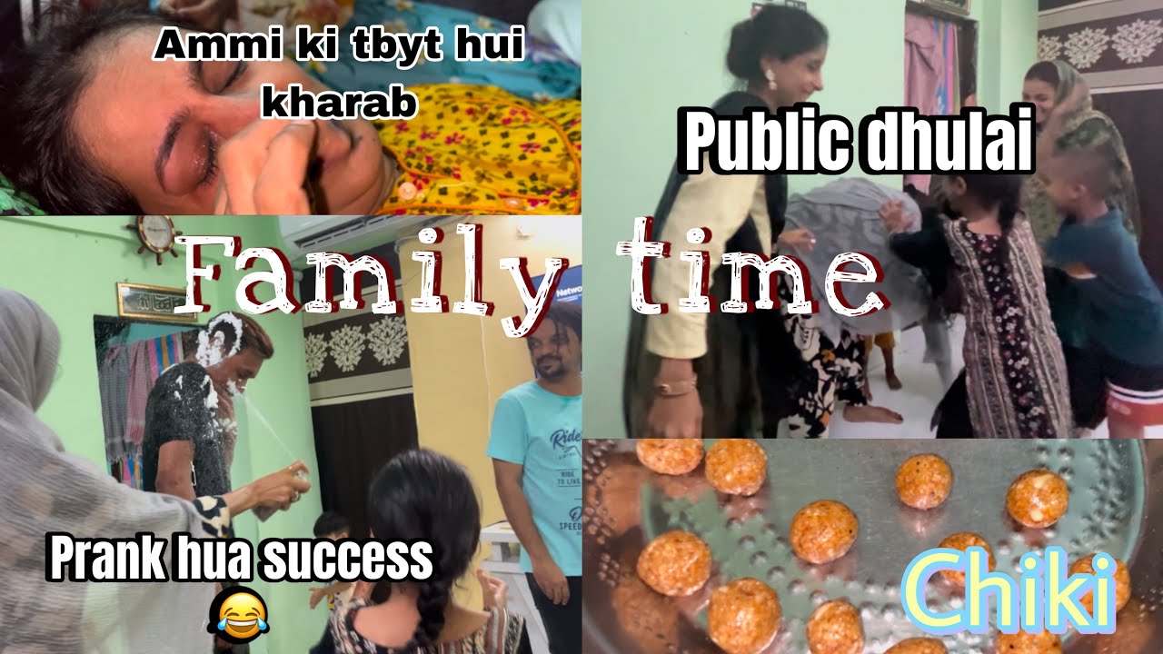 Ammi ki hui tbyt kharab| ruksar ne banai chikki || Sameer aur Imran bhai pe hua prank | family time