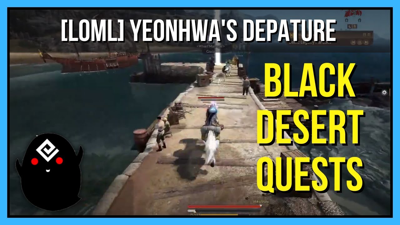 [LOML] Yeonhwa's Departure Black Desert Online Quests YouTube