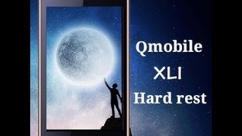qmobile xli hard rest