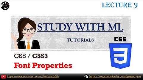 CSS 3 FONT PROPERTIES in URDU/ENG with practical(Lec 9)