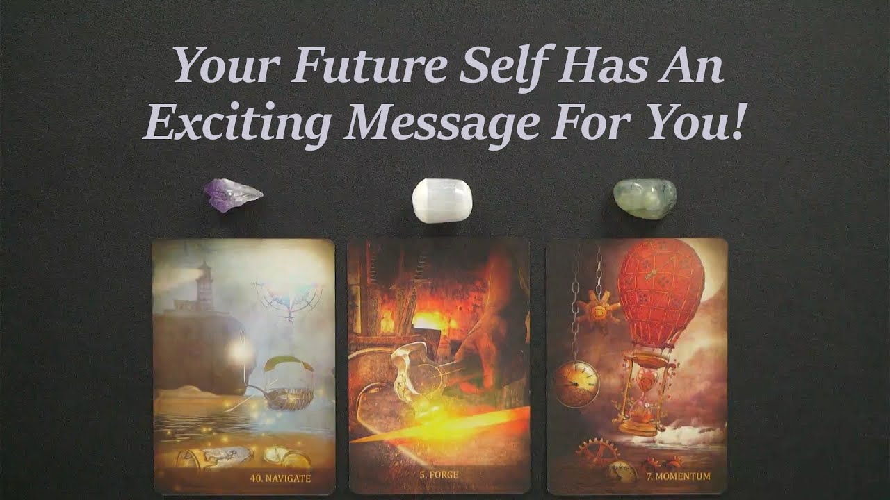 Your Future Self Has An Exciting Message For You! ~Timeless pick a card tarot reading!