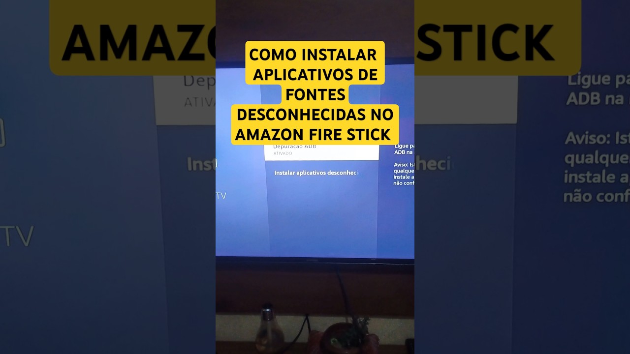 instalar aplicativos de fontes desconhecidas no Amazon fire stick