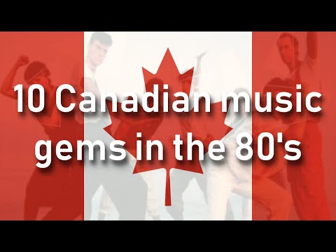 10 Canadian music gems in the 80&rsquo;s