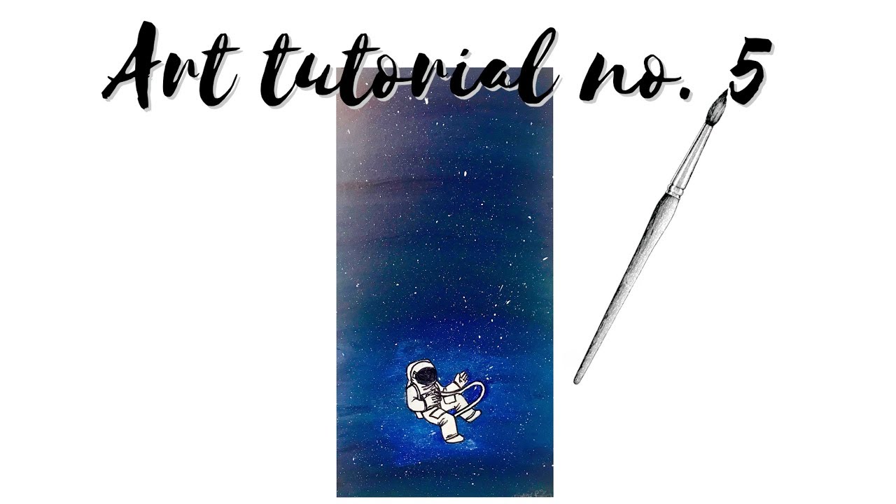 Astronaut Painting (Acrylic) - YouTube