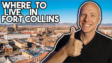 Where to live in Fort Collins, Colorado [EVERYTHING you NEED to Know]