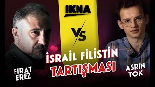 Türkiye’de ilk İsrail - Hamas Tartışması | Terör mü Meşru Müdafaa mı? Fırat Erez vs Asrın Tok