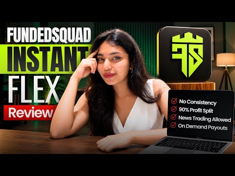FundedSquad Instant Flex Review 2026 | New Instant Funded Model Explained
