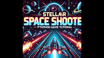 Stellar Space Shooter in Python | Full Code Tutorial Using Pygame