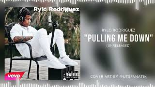 RYLO RODRIGUEZ -"PULLING ME DOWN" (UNRELEASED 2022)