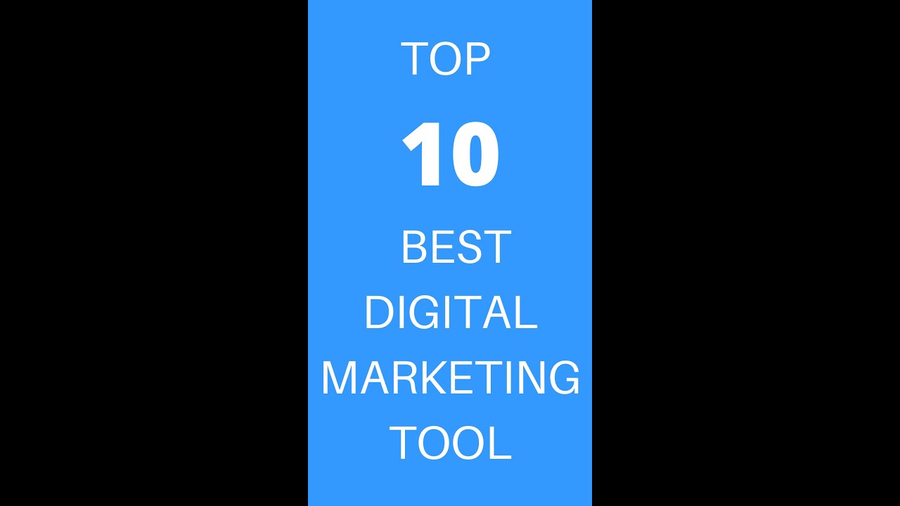 Top 10 Best Digital Marketing Tool
