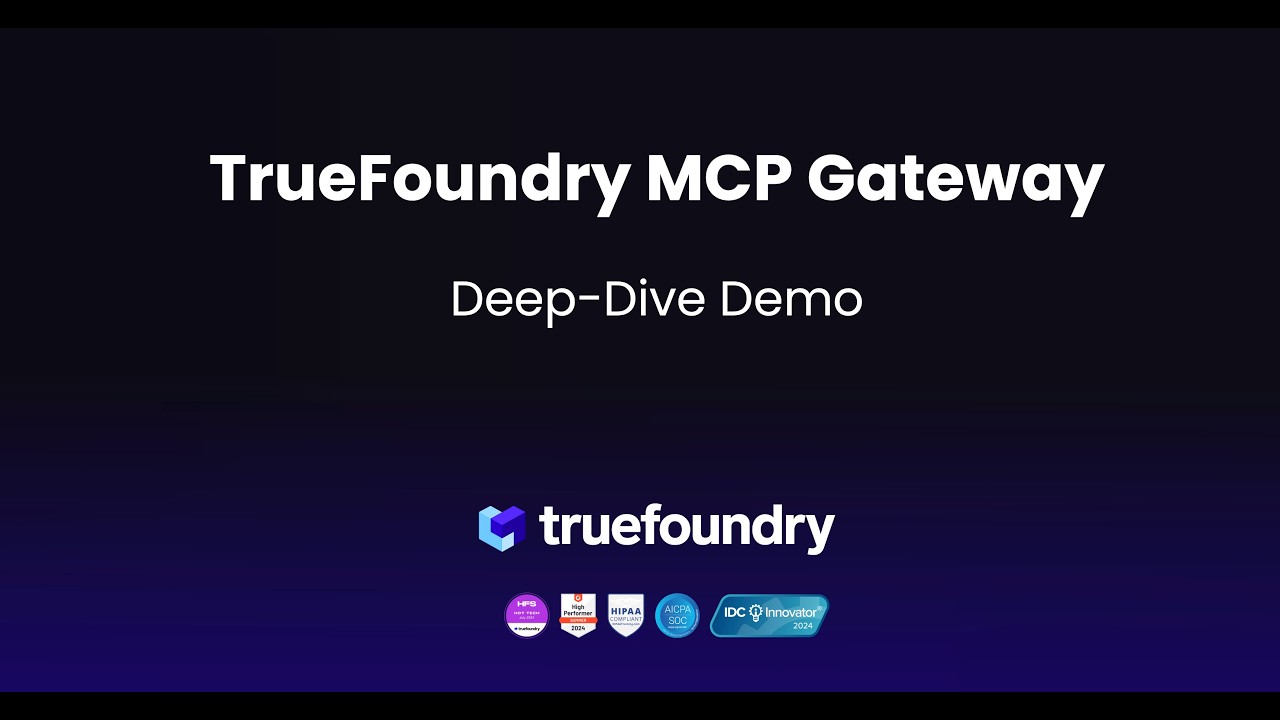 TrueFoundry MCP Gateway | Enterprise-Grade MCP Gateway | Deep-Dive Demo