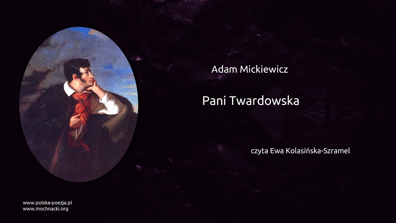 Adam Mickiewicz   Pani Twardowska