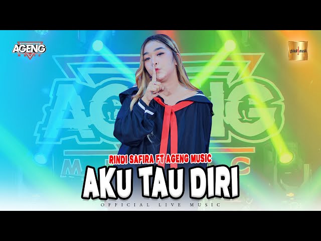Rindi Safira ft Ageng Music - Aku Tau Diri (Official Live Music) class=