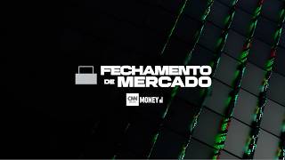FECHAMENTO DE MERCADO - 15/05/2026 | CNN MONEY