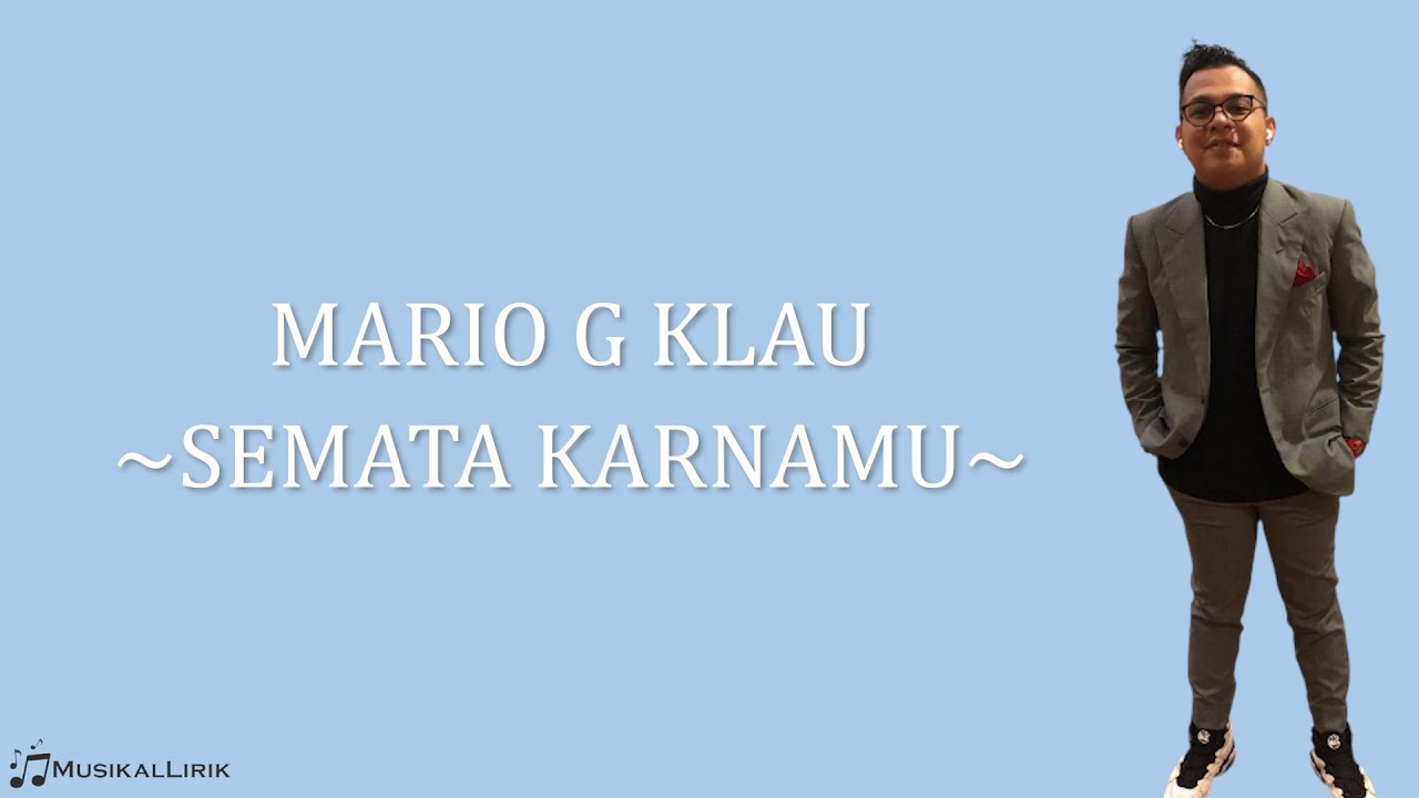 Semata Karnamu - Mario G Klau Lirik Lagu Galau - YouTube