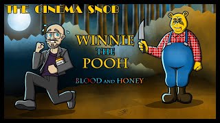 Winnie the Pooh: Blood and Honey - The Cinema Snob
