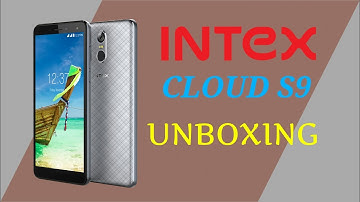 Intex Cloud S9 unboxing and Physical overview || Srinath Naik ||
