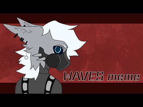 WAVES meme (commission)