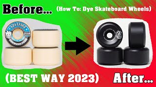 HOW TO DYE SKATEBOARDING WHEELS (BEST WAY 2023)