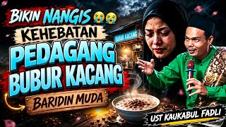 YOUNG USTADZ BARIDIN (KAUKABUL FADLI) DELIVERS A TEAR-JERKING SERMON