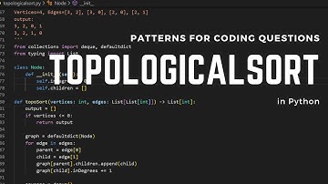 Coding Interview Patterns: Topological Sort in Python