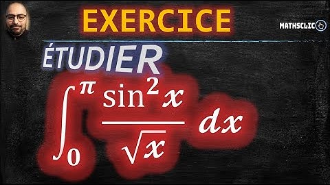 🔴CALCUL INTÉGRAL | CONVERGENCE D
