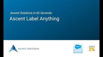 Ascent Solutions in 60 Seconds: Ascent Label Anything