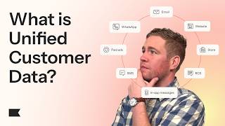 Unified Customer Data: What is Unified Customer Data in Klaviyo?