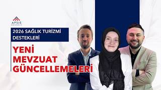 2026 Sağlık Turizmi Destekleri ve Yeni Mevzuat Güncellemeleri | Apsis Danışmanlık Webinar Kaydı screenshot 2
