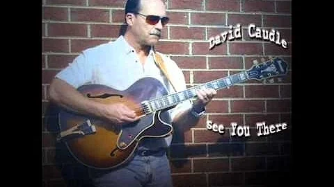 David Caudle - Just Breezin