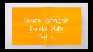 Remote Instruction With Eureka Math (Part 2) - 3/27/2020 Livestream PD