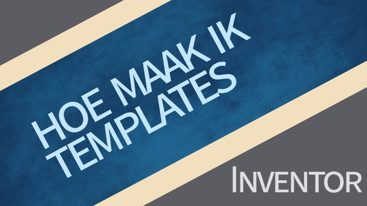 Hoe maak ik templates in Inventor? - YouTube