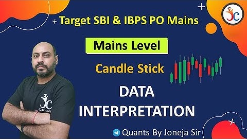 SBI PO  Data Interpretation (DI) | Candlestick DI | Data Interpretation by Sourabh Joneja Sir