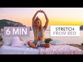 6 MIN STRETCH FROM BED - morning &amp; evening I let go of stress &amp; feel calm
