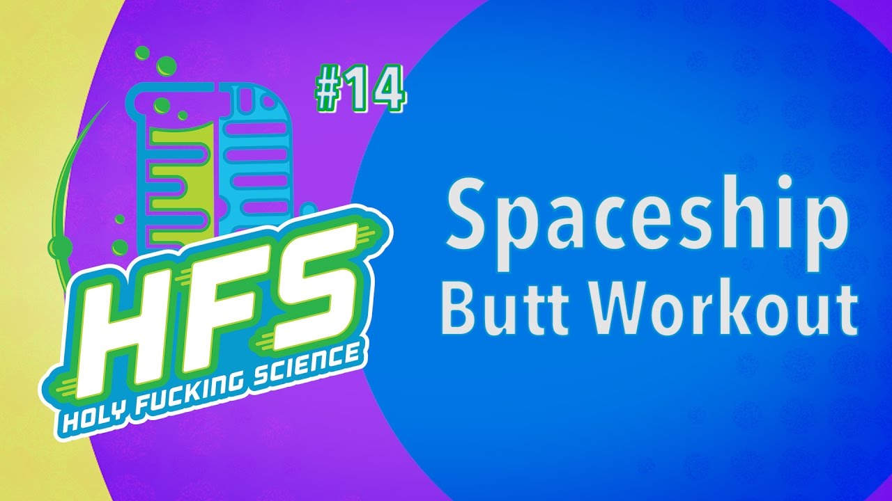 HFS Podcast # 14 - Spaceship Butt Workout
