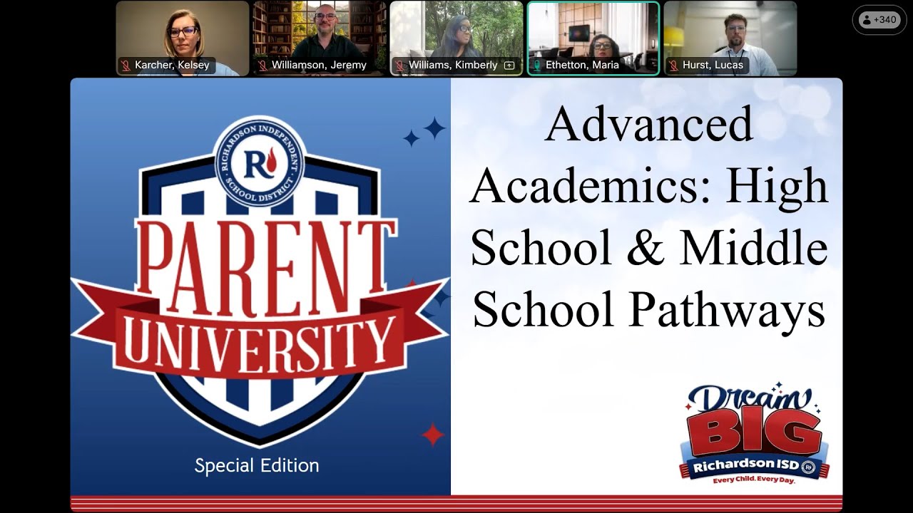 Parent University: Advanced Academics – High School and Middle School Pathways.