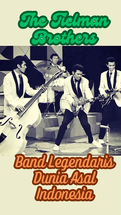 The Tielman Brothers,band legendaris dunia asal indonesia#shorts #trending #faktaunik #fakta #facts