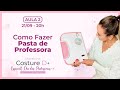 AULA 2 - Como Fazer a Pasta de Professora