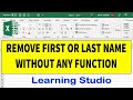 How to Remove First or Last Name from Full Name Without any Function
